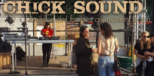 Chick Sound : Festival "Comme Nous Brûlons"