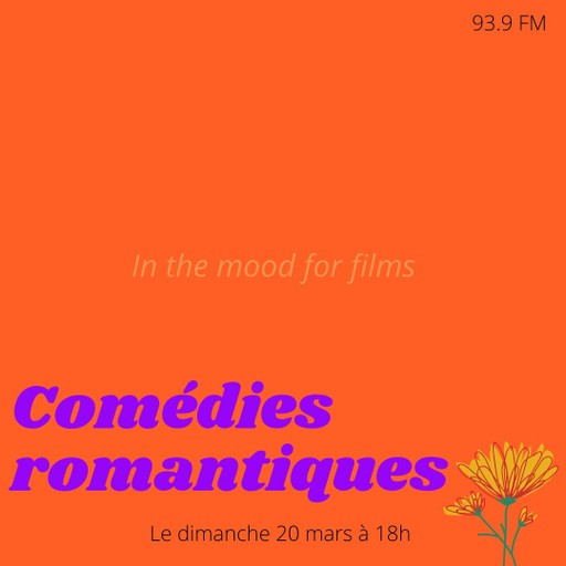 In the Mood for Films // Nos meilleures comédies r...