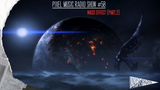 Pixel Music Radio Show #58 - Mass Effect (Part.2)