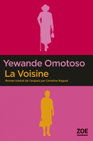 La Voisine de Yewande Omotoso - La case des pins