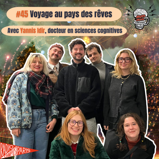 Épisode #45 - Voyage au pays des rêves de l'émission Happy Hour Scientifique