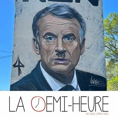 Épisode La demi-heure // Macron = Hitler ? // Thibaud Muli... de l'émission La demi-heure