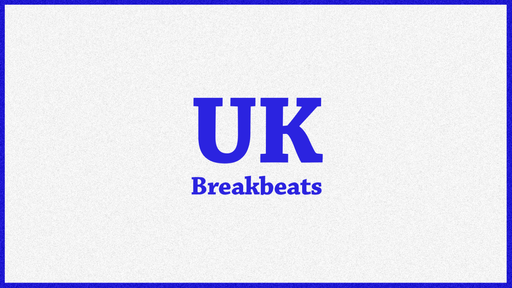 Mythologies : UK Breakbeats
