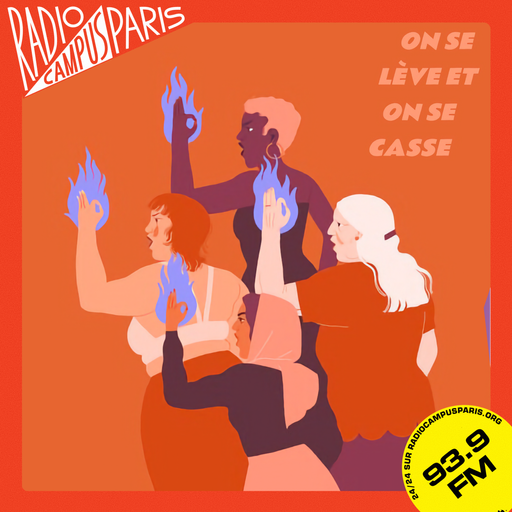 ON SE LEVE ET ON SE CASSE : Les anti-héroïnes du p...