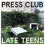 Press Club • My Body's Changing