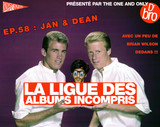 La Ligue Des Albums Incompris (ep.58)