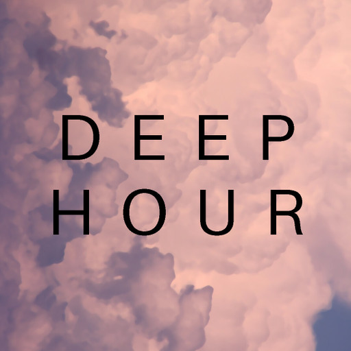 DEEP HOUR par Prōtokol #1