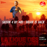 La Ligue : S4 Ep.03 : Brian is Back