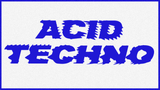 Mythologies : Acid Techno