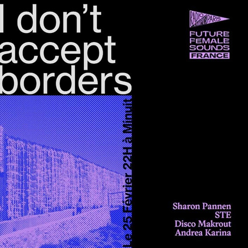 Épisode Carte Blanche : "I don't accept borders" with Futu... de l'émission Les Petites Ondes