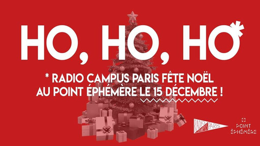 RADIO HO HO - Radio Campus Paris fête Noël !