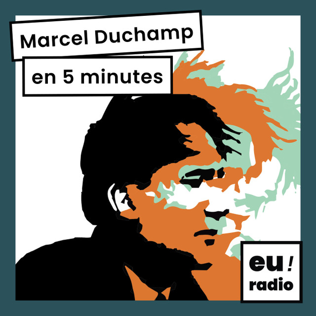 Marcel Duchamp en 5 minutes - un podcast de Marc Vayer