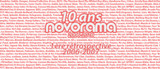 Novorama 10 ans - 1ère Rétrospective