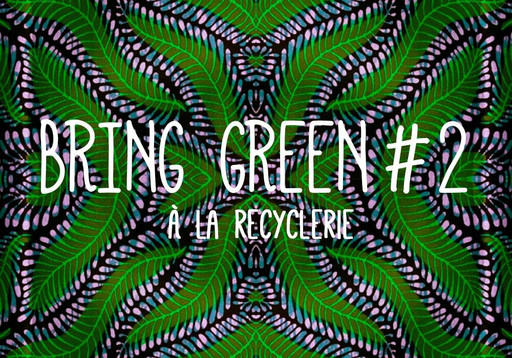 Radio Camping Ferme des alternatives + Bring Green...