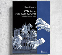 Les mouvances d'extrême droite lyonnaise - Alain Chevarin