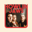 Howlin' Jaws • Heartbreaker