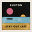 Buxton • This Place Reminds Me Of You