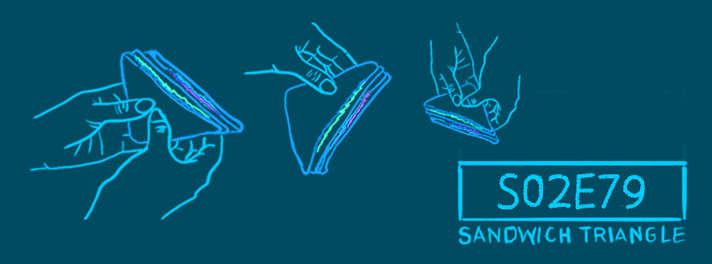 Épisode Sandwich Triangle – S02E79 de l'émission Sandwich triangle