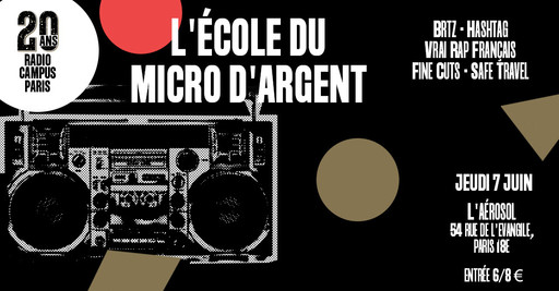 07.06 - L’école du micro d’argent // 20 ans