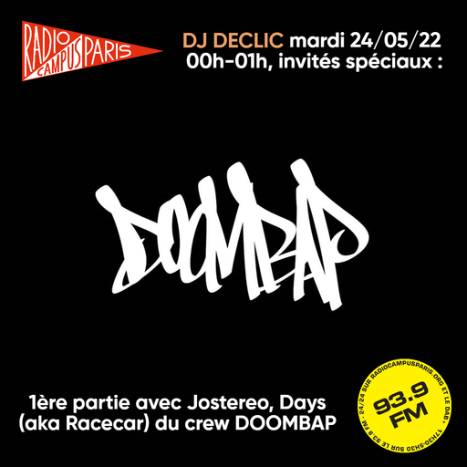 DJ DECLIC : Le DOOMBAP crew à l'affiche - JOSTEREO...