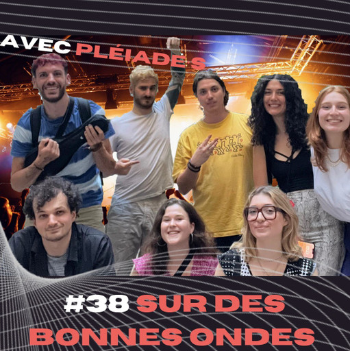 #38 - Sur des bonnes ondes