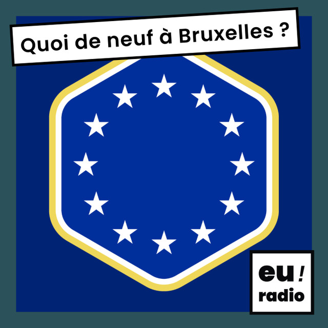 Quoi de neuf à Bruxelles ?