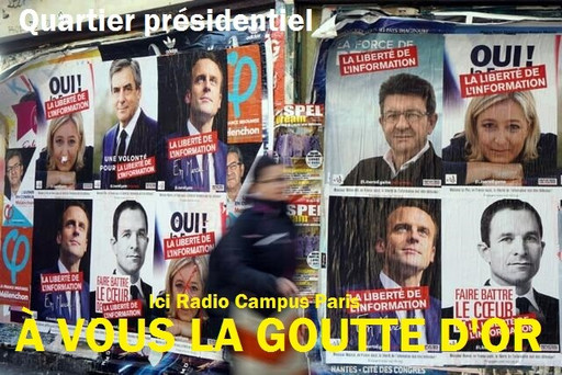 À Vous la Goutte d'Or : Quartier présidentiel