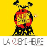 La demi-heure // Les biens communs // La très gran...