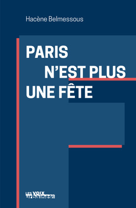 Paris n’est plus une fête