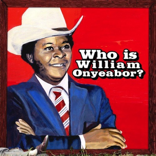 Histoires de : William Onyeabor, the Fantastic Man