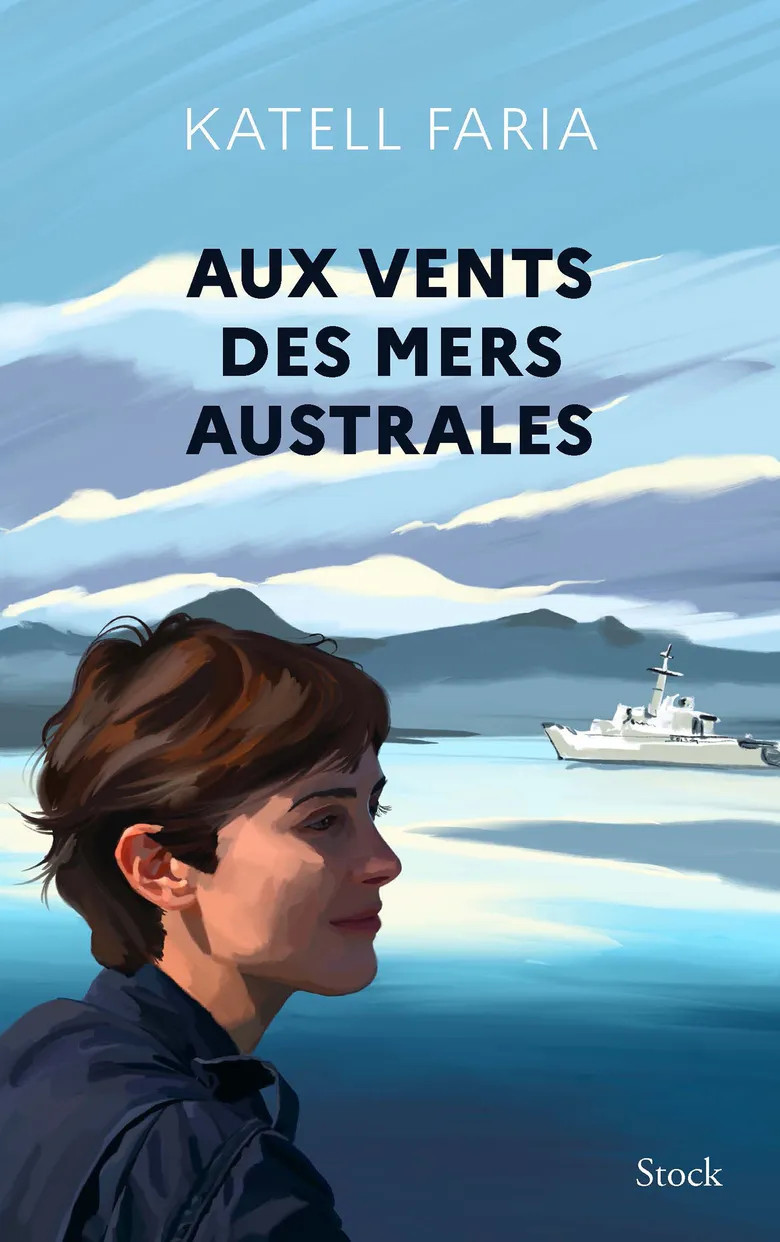 © Editions Stock Aux vents des mers australes avec Katell Faria